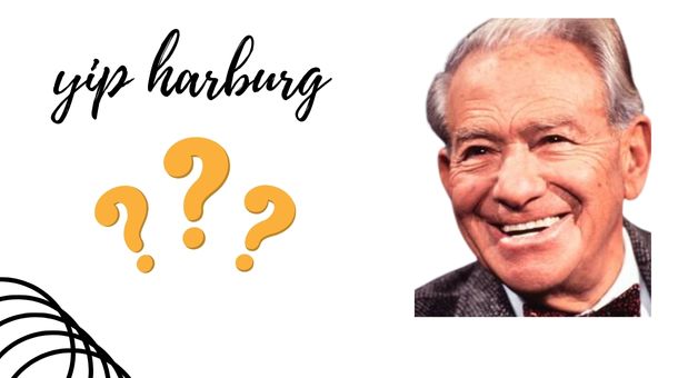 Who is yip harburg?