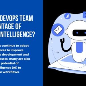 How can a DevOps Team Take Advantage of Artificial Intelligence?